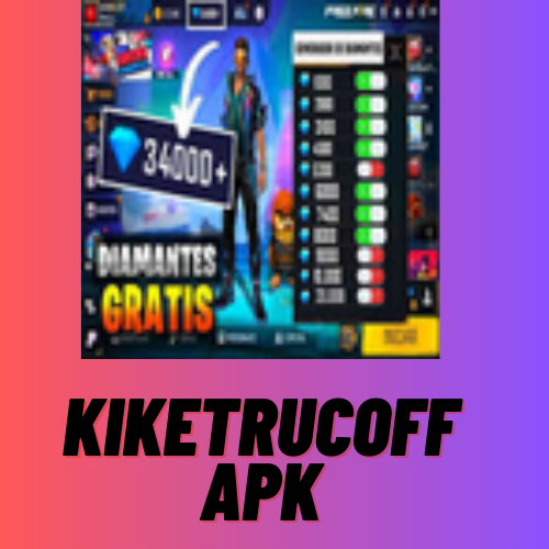 Kiketrucoff APK