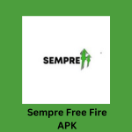 Sempre Free Fire APK Download New Version V8.1 For Android